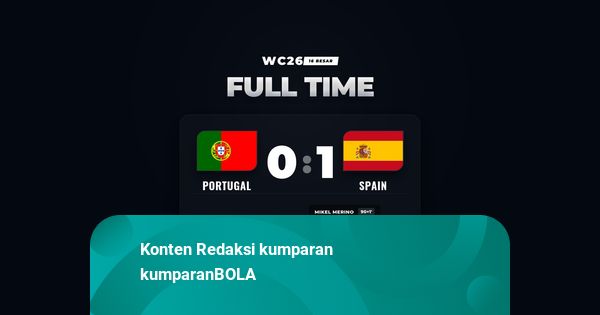 Hasil Piala Dunia 2026: Spanyol Bungkam Portugal di Detik Akhir