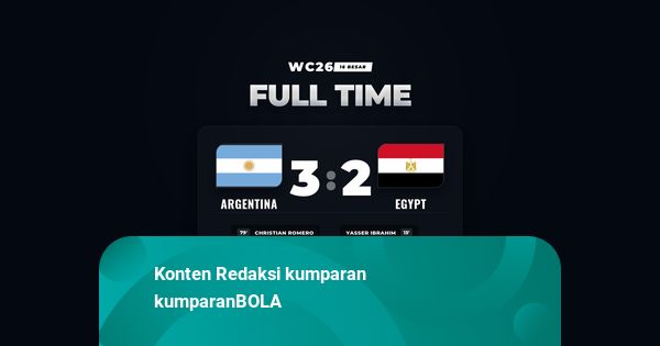 Hasil Piala Dunia 2026: Argentina Bungkam Mesir 3-2